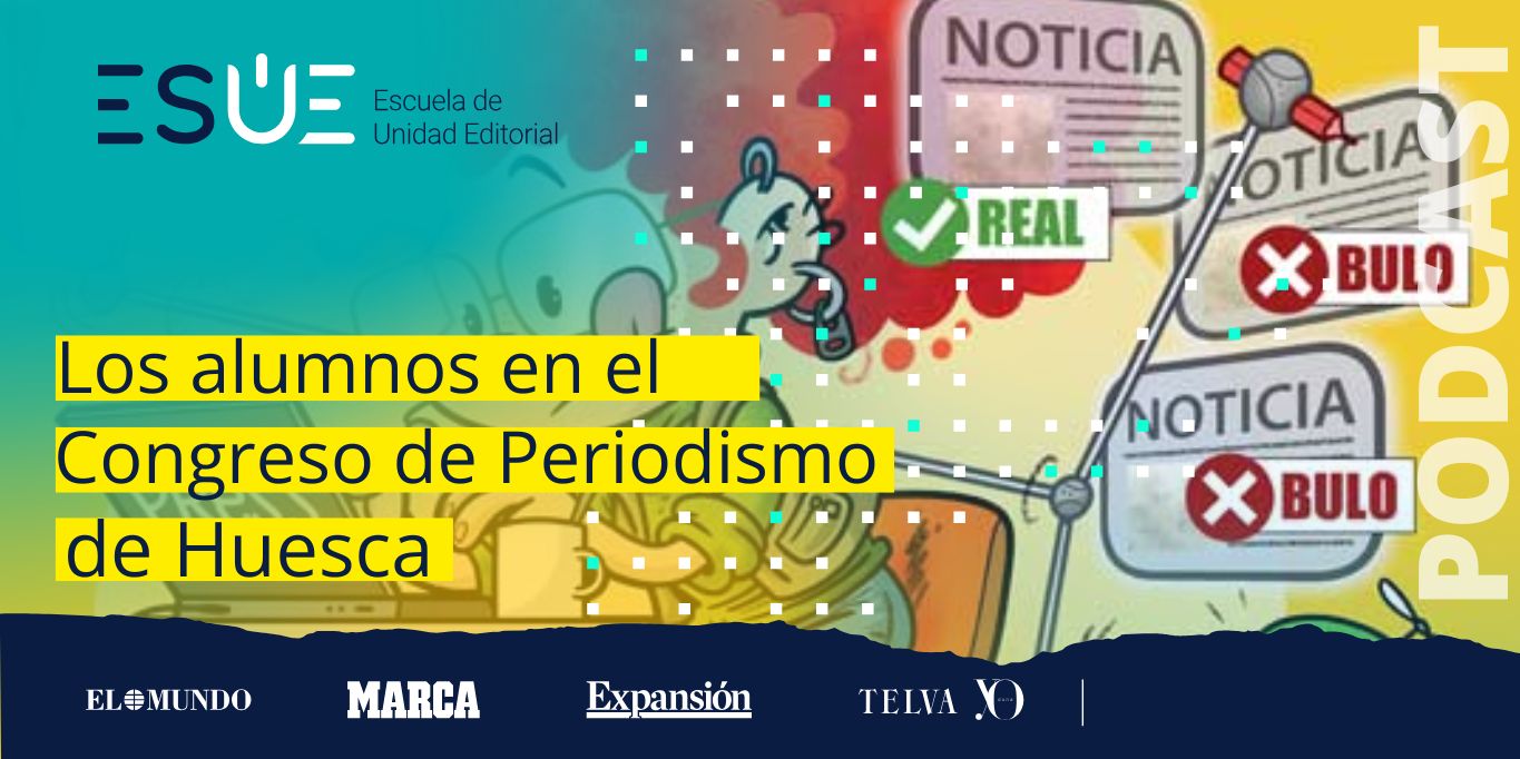 Los alumnos de la Escuela en el Congreso de Periodismo de Huesca